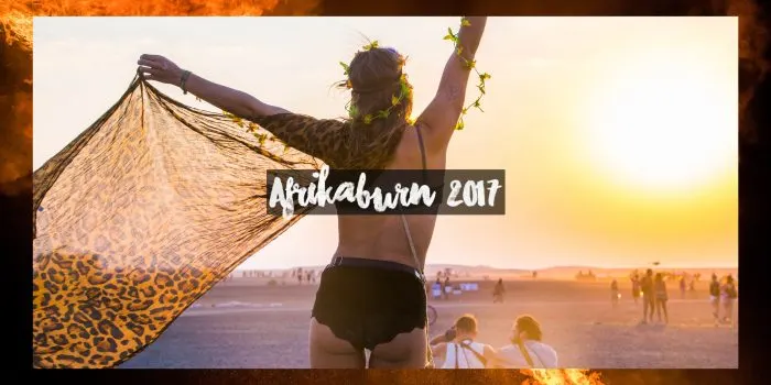 Afrikaburn 2017 Photo Journal Adventures & Sunsets