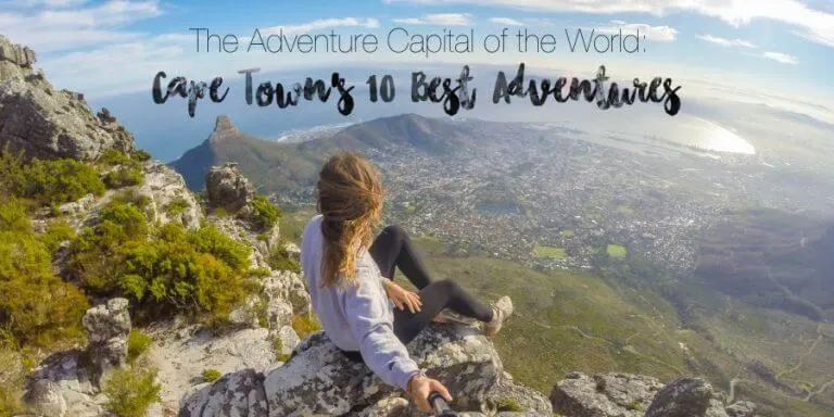 Cape Town's Best adventures: paragliding, shark diving, boating, hiking, wine tasting, abseiling, etc!