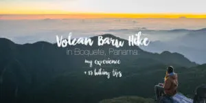 volcan baru hike tips guide