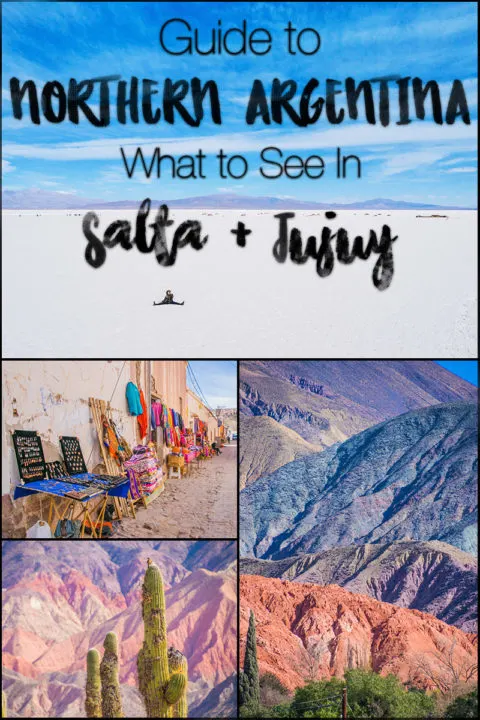 A complete guide to Northern argetina - Visiting the Salta and Jujuy provinces including Salta City, Humahuaca Gorge, Purmamarca Hill or 7 Colors, Cafayate, Cachi, Quebrada de Las Conchas, and more! #travel #southamerica #argentina #salta #travelinspo
