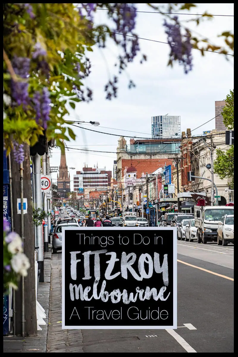 Things to do in Fitzroy Melbourne: A Travel Guide. Check out the unique streets, art, markets, shopping, tours, and amazing food of Melbourne's famous north side.