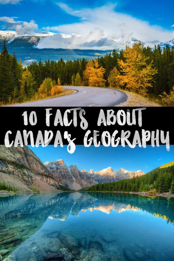 10 facts about canada's geography