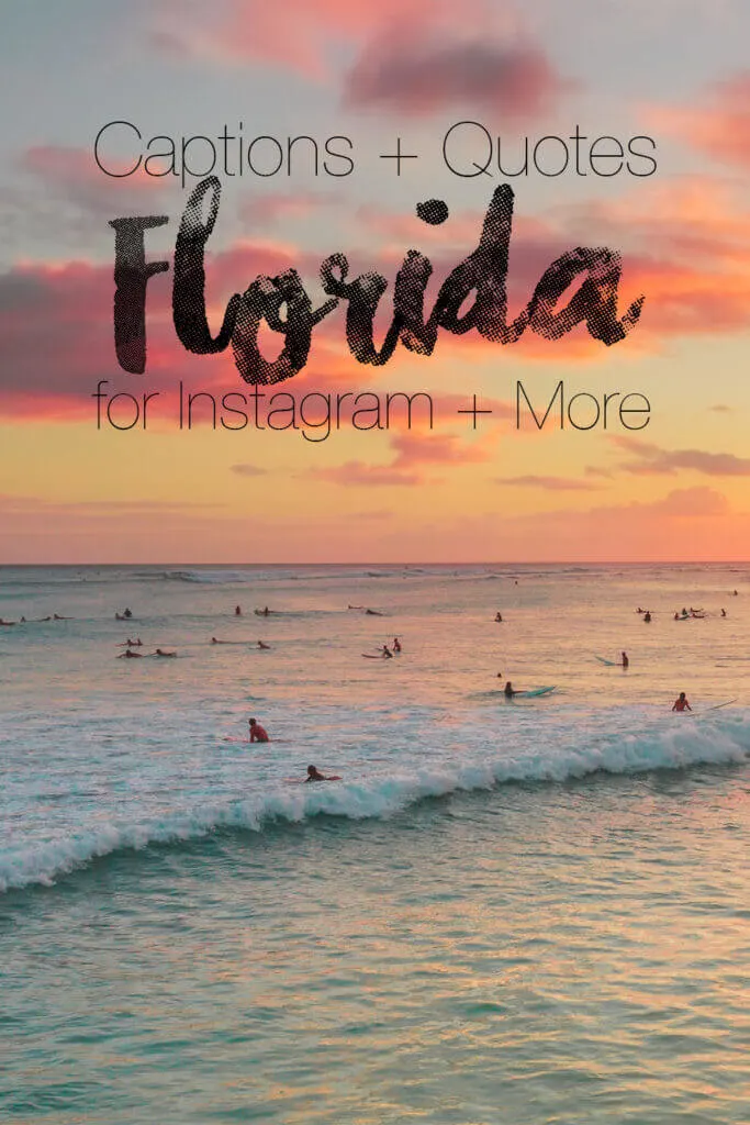 quotes and florida captions for instagram funny cute short instagram captions about florida