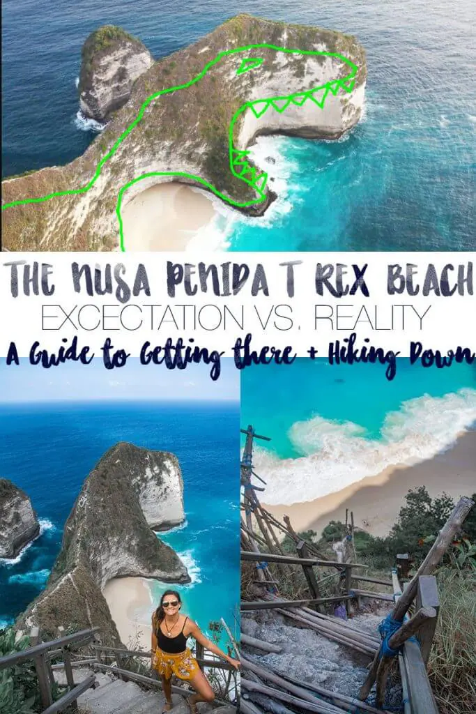 The Nusa Penida T rex Beach: A guide to getting there and hiking down the treacherous trail to the bottom.