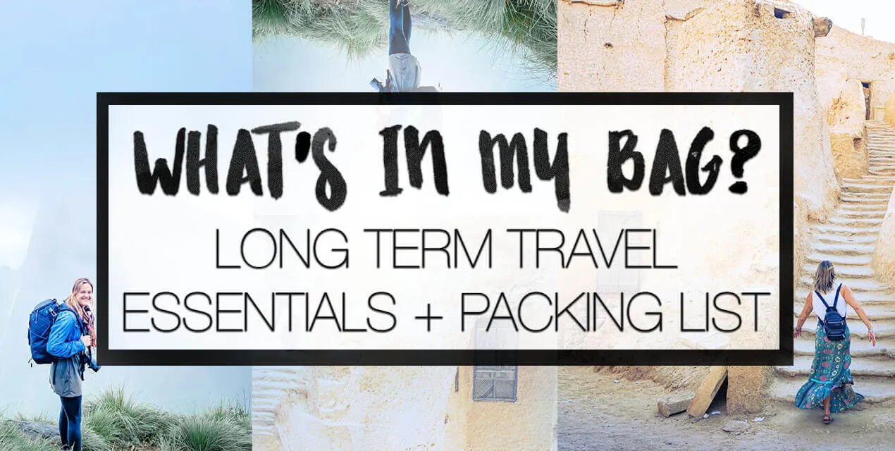 What's in my bag? Long term Travel essentials nd